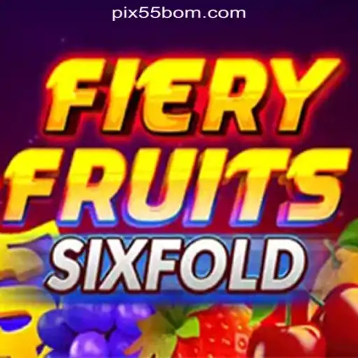 Discover the Thrilling World of FieryFruitsSixFold at 55BOM.com: The Premier Online Cassino in Brasil
