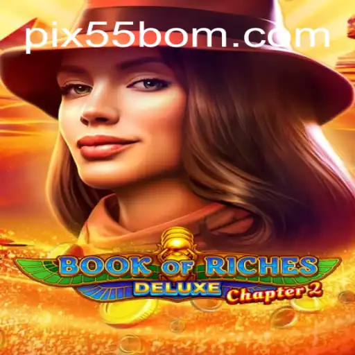 Unveiling BookofRichesDeluxeChapter2: Brazil's Premier Gaming Experience