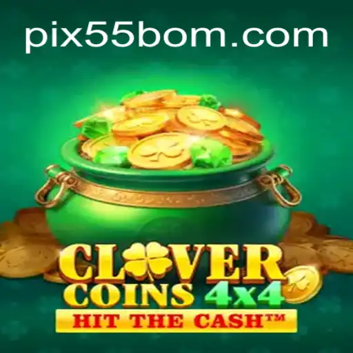 Discover the Thrilling World of CloverCoins4x4 at 55BOM.com, the Premier Online Casino in Brazil