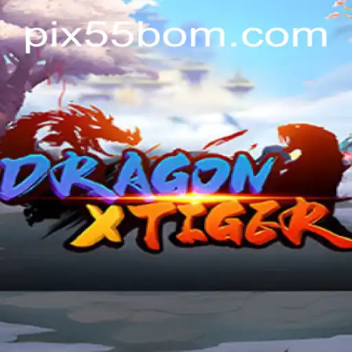DragonXTiger: Exploring the Thrilling World of 55BOM.com Online Cassino Brasil #1