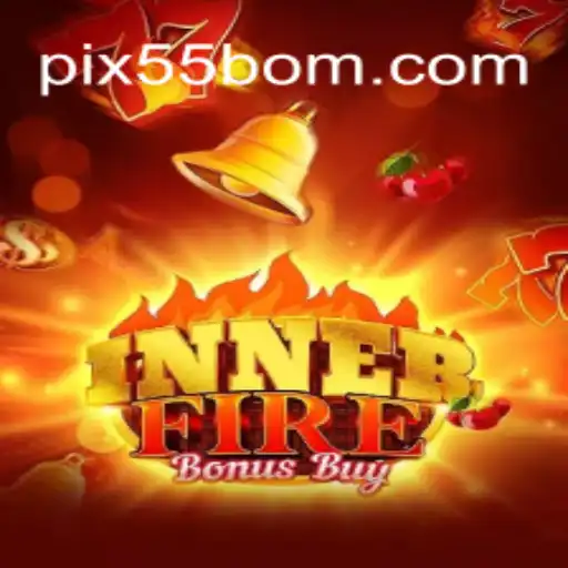 Discover 'InnerFireBonusBuy': The Latest Sensation at 55BOM.com Online Cassino Brasil #1